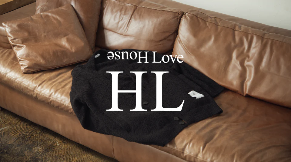 House Love 2022AW 再販売スタート!!